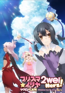 Fate/kaleid liner Prisma☆Illya 2wei Herz! online