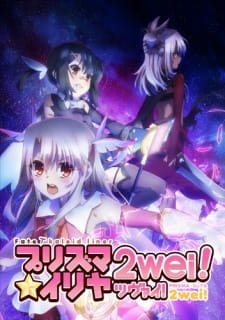 Fate/kaleid liner Prisma☆Illya 2wei! Episodio 8 online