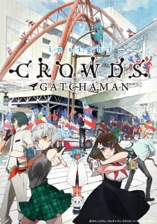 Gatchaman Crowds Insight Episodio 11 online