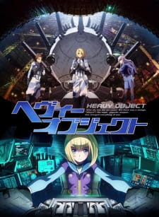 Heavy Object Episodio 17 online